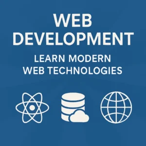 Generic web development infographic showing modern web technologies with icons and a blue background.